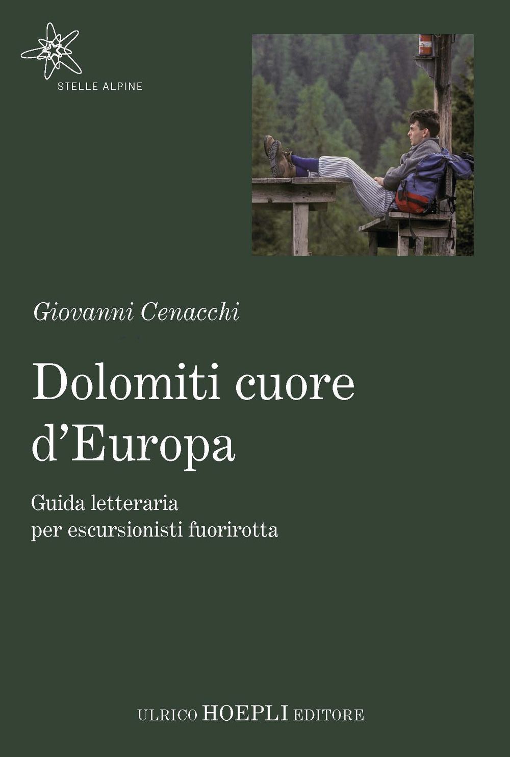 Libri Giovanni Cenacchi - Dolomiti Cuore Deuropa. Guida Letteraria Per Escursionisti Fuorirotta NUOVO SIGILLATO EDIZIONE DEL SUBITO DISPONIBILE