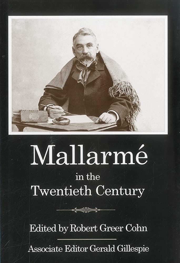 LIbri Cohn Gillespie - Mallarme In The Twentieth Centcb NUOVO SIGILLATO EDIZIONE DEL SUBITO DISPONIBILE