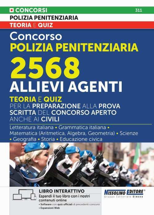 Libri Concorso Polizia Penitenziaria 2568 Allievi Agenti. Teoria E Quiz Per La Preparazione Alla Prova Scritta Del Aperto Anche Ai Civili NUOVO SIGILLATO EDIZIONE DEL SUBITO DISPONIBILE