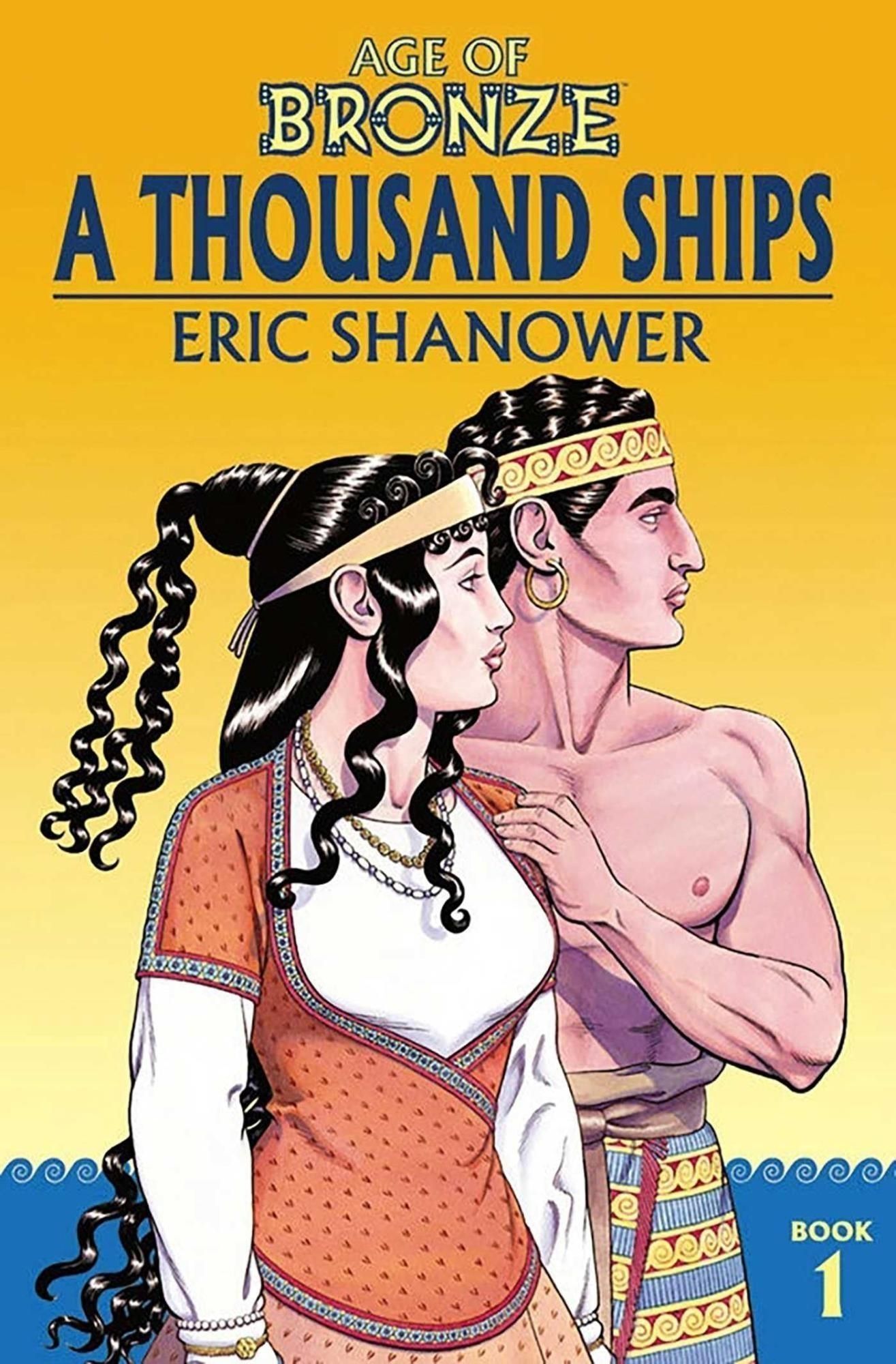 LIbri Shanower Eric - Age Of Bronze Volume 1: A Thousand Ships New Edition NUOVO SIGILLATO EDIZIONE DEL SUBITO DISPONIBILE