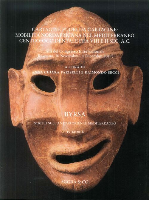 Libri Cartagine Fuori Da Cartagine: Mobilita Nordafricana Nel Mediterraneo Centro-Occidentale Fra VIII E II Sec. A.C. Atti Del Congresso Internazionale Rav NUOVO SIGILLATO EDIZIONE DEL SUBITO DISPONIBILE