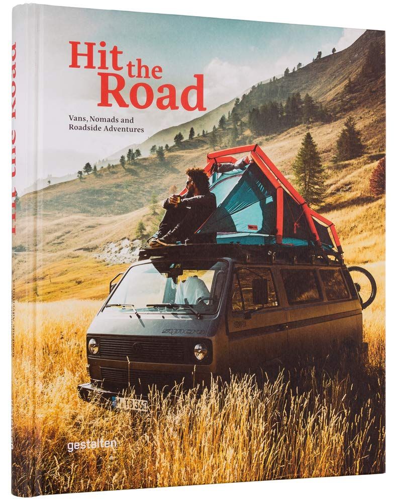 LIbri Gestalten - Hit The Road: Vans Nomads And Roadside Adventures NUOVO SIGILLATO EDIZIONE DEL SUBITO DISPONIBILE