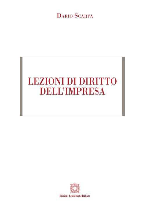 Libri Dario Scarpa - Lezioni Di Diritto Dellimpresa NUOVO SIGILLATO EDIZIONE DEL SUBITO DISPONIBILE