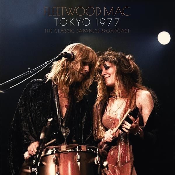 Vinile Fleetwood Mac - Tokyo 1977 2 Lp NUOVO SIGILLATO EDIZIONE DEL SUBITO DISPONIBILE