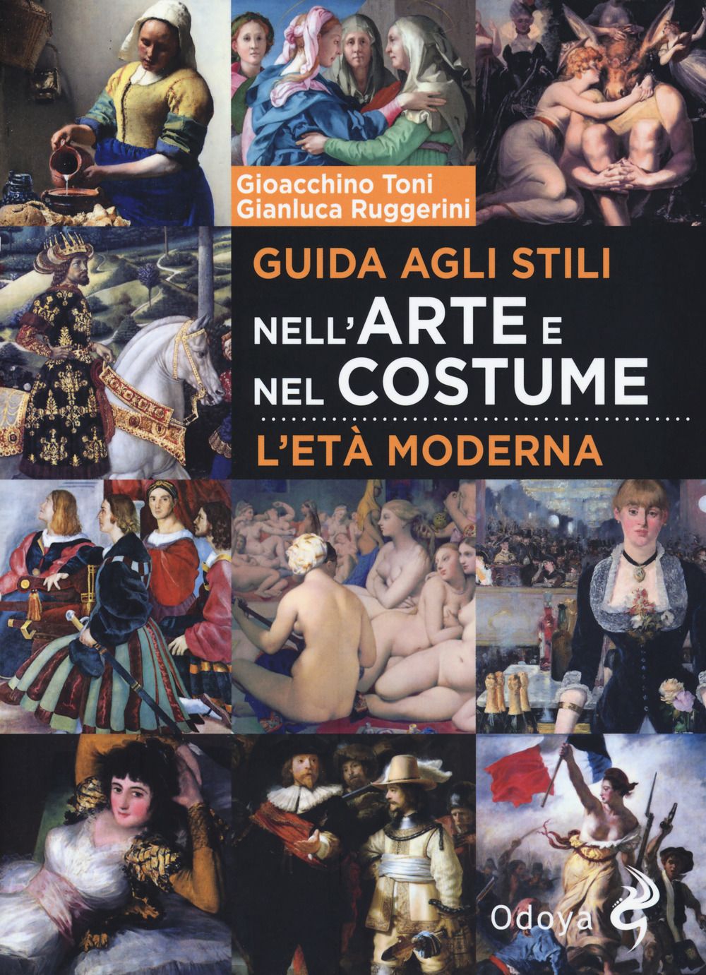 Libri Gioacchino Toni Gianluca Ruggerini - Guida Agli Stili Nellarte E Nel Costume. Leta Moderna NUOVO SIGILLATO EDIZIONE DEL SUBITO DISPONIBILE