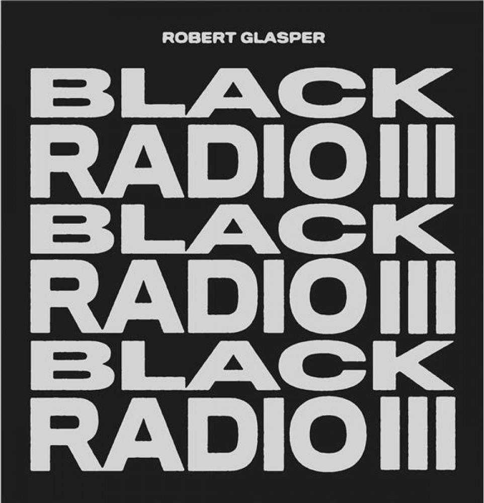 Vinile Robert Glasper - Radio III 2 Lp NUOVO SIGILLATO EDIZIONE DEL SUBITO DISPONIBILE nero