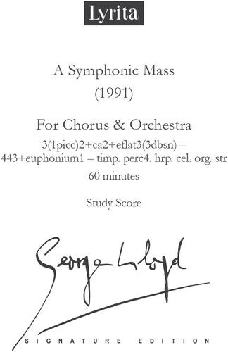 Audio Cd George Lloyd - Symphonic Mass For Chorus & Orchestra Study Score NUOVO SIGILLATO EDIZIONE DEL DISPO ENTRO UN MESE SU ORDINAZIONE