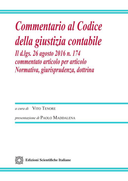 Libri Commentario Al Codice Della Giustizia Contabile NUOVO SIGILLATO EDIZIONE DEL SUBITO DISPONIBILE