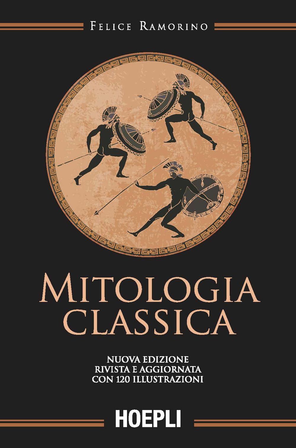 Libri Felice Ramorino - Mitologia Classica NUOVO SIGILLATO EDIZIONE DEL SUBITO DISPONIBILE