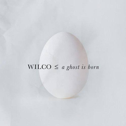 Vinile Wilco - A Ghost Is Born 2 Lp NUOVO SIGILLATO EDIZIONE DEL SUBITO DISPONIBILE