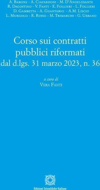 Libri Corso Sui Contratti Pubblici Riformati Dal D.Lgs. 31 Marzo 2023 N. 36 NUOVO SIGILLATO EDIZIONE DEL SUBITO DISPONIBILE