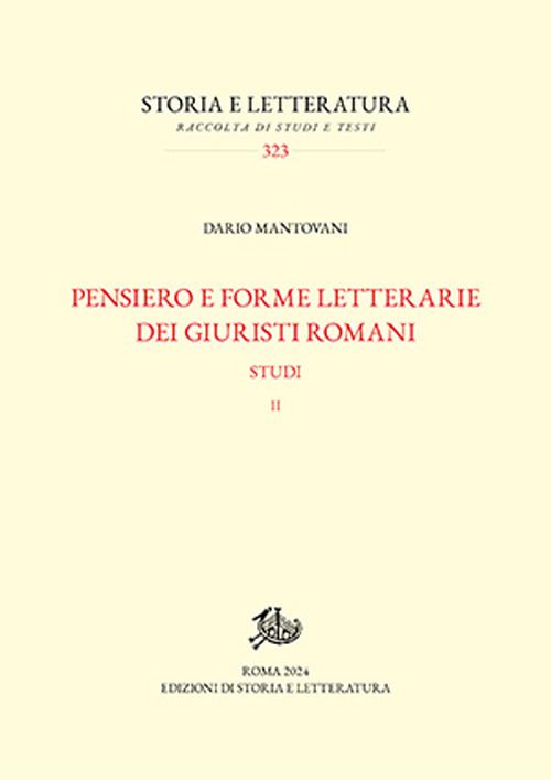 Libri Dario Mantovani - Pensiero E Forme Letterarie Dei Giuristi Romani. Studi 02 NUOVO SIGILLATO EDIZIONE DEL SUBITO DISPONIBILE