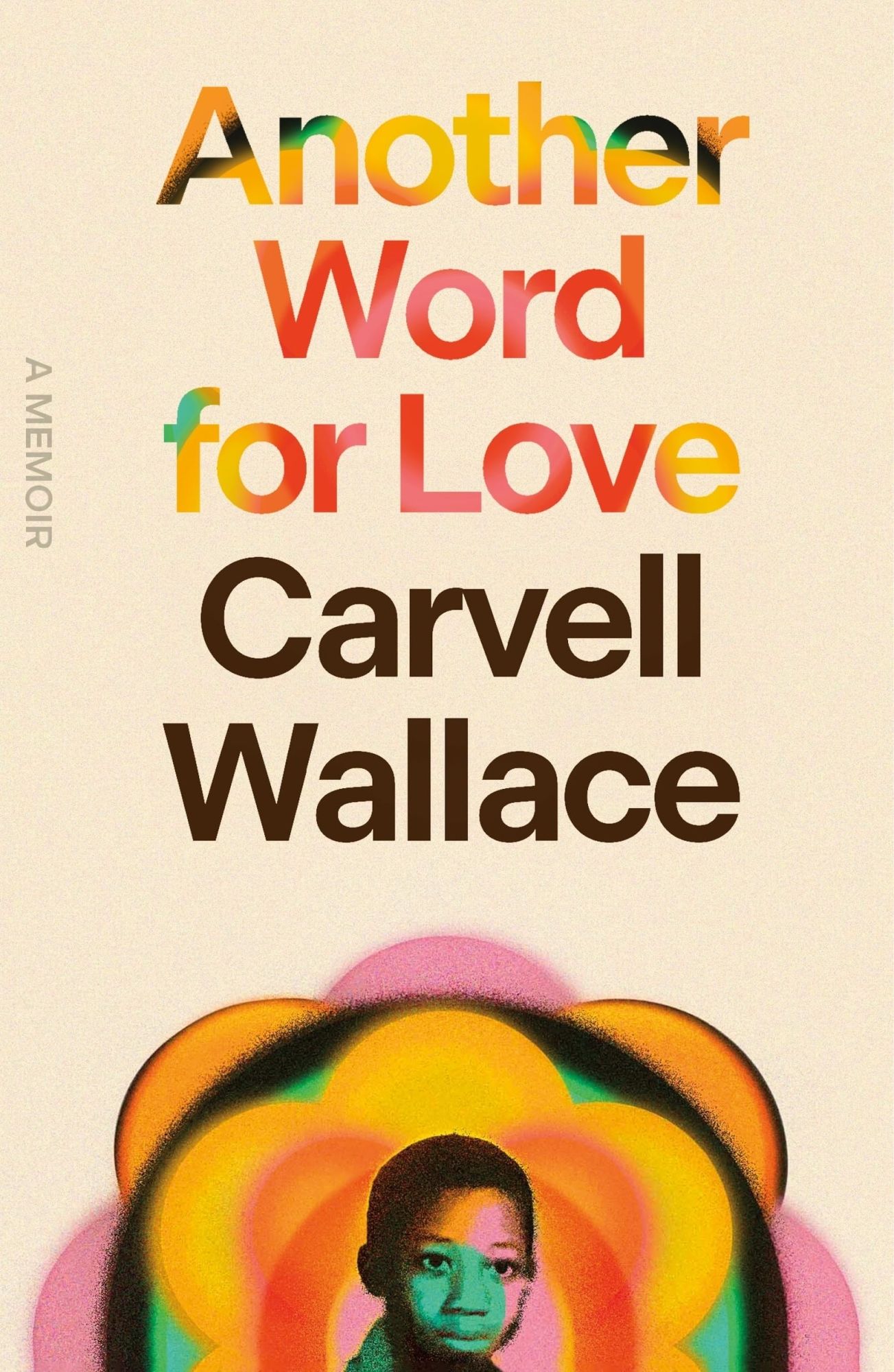 LIbri Carvell Wallace - Another Word For Love NUOVO SIGILLATO EDIZIONE DEL SUBITO DISPONIBILE