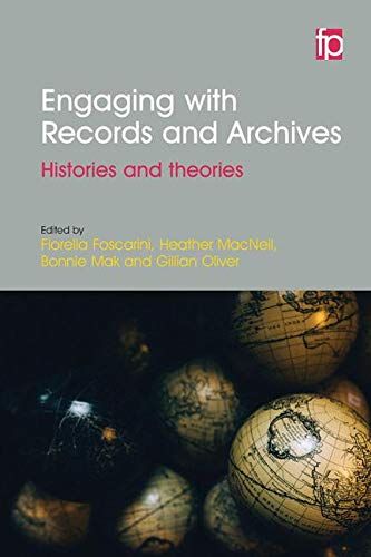 LIbri Engaging With Records And Archives Histories And Theories NUOVO SIGILLATO EDIZIONE DEL SUBITO DISPONIBILE