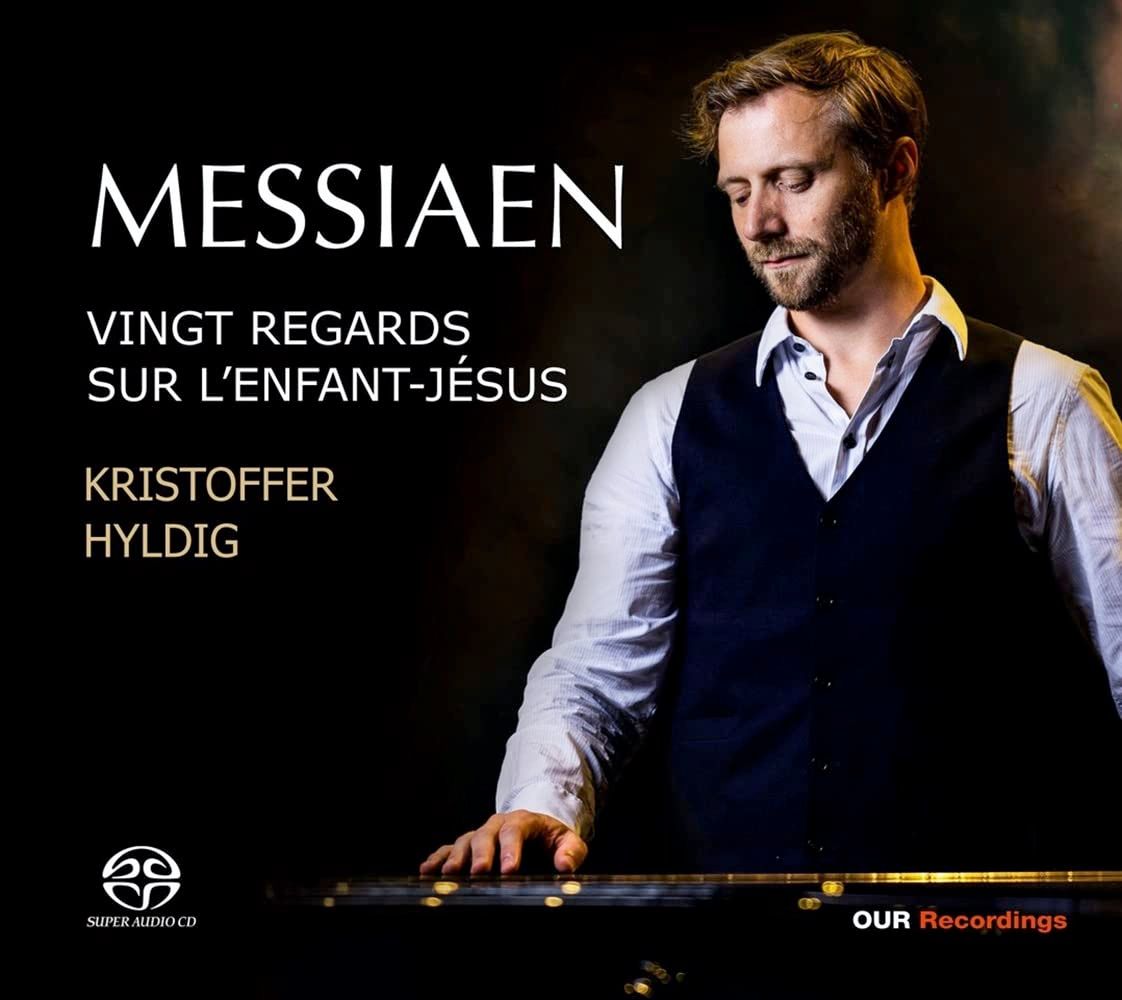 Audio Cd Kristoffer Hyldig - Messiaen - Vingts Regards Sur LEnfants-Jesus 2 Sacd NUOVO SIGILLATO EDIZIONE DEL SUBITO DISPONIBILE