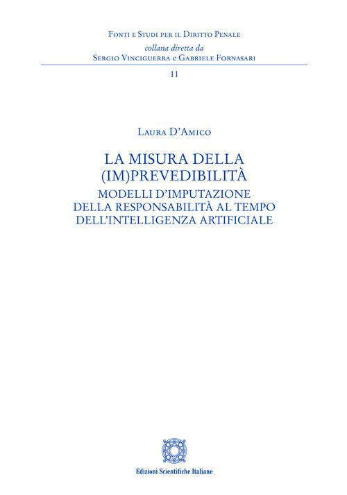 Libri Laura DAmico - La Misura Della Im Prevedibilita NUOVO SIGILLATO EDIZIONE DEL SUBITO DISPONIBILE