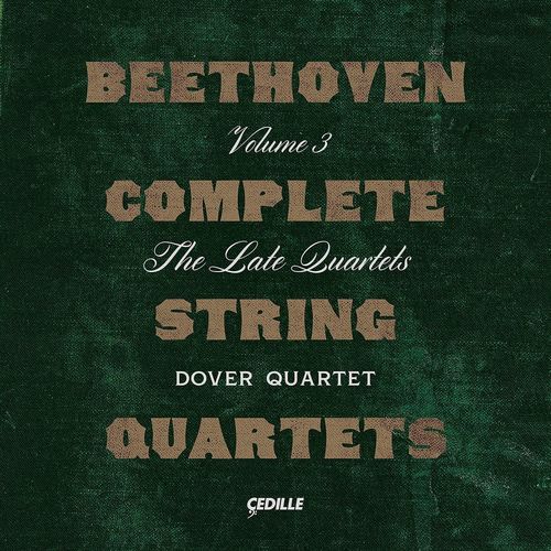 Audio Cd Dover Quartet: Beethoven Complete String Quartets Vol.3 3 Cd NUOVO SIGILLATO EDIZIONE DEL SUBITO DISPONIBILE