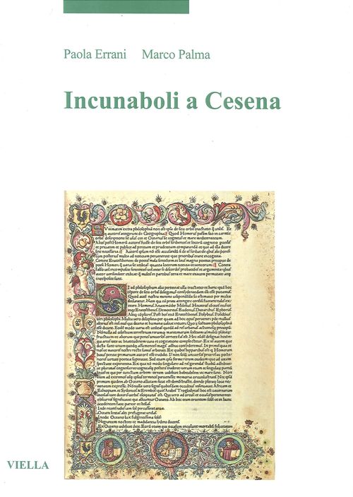 Libri Paola Errani Marco Palma - Incunaboli A Cesena NUOVO SIGILLATO EDIZIONE DEL SUBITO DISPONIBILE