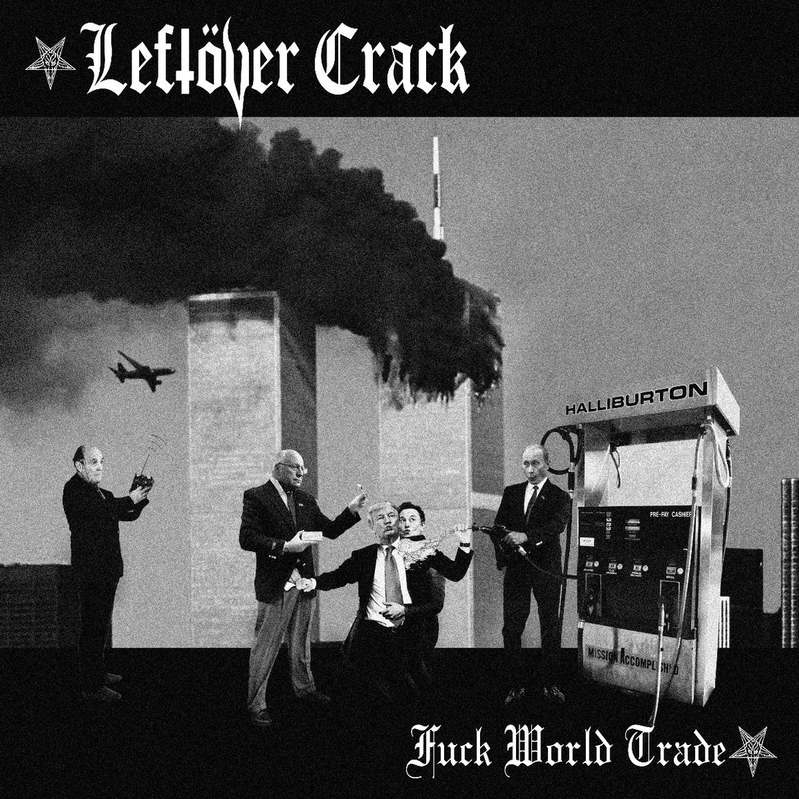 Vinile Leftover Crack - Fuck World Trade NUOVO SIGILLATO EDIZIONE DEL PROSSIMA USCITA DISPO ALLA DATA DI SU PRENOTAZIONE
