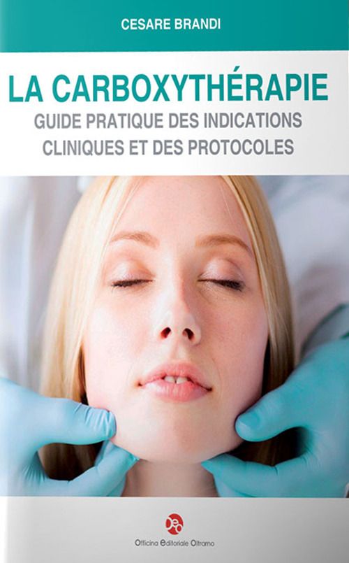 Libri Cesare Brandi - La Carboxytherapie. Guide Pratique Des Indications Cliniques Et Des Protocoles NUOVO SIGILLATO SUBITO DISPONIBILE