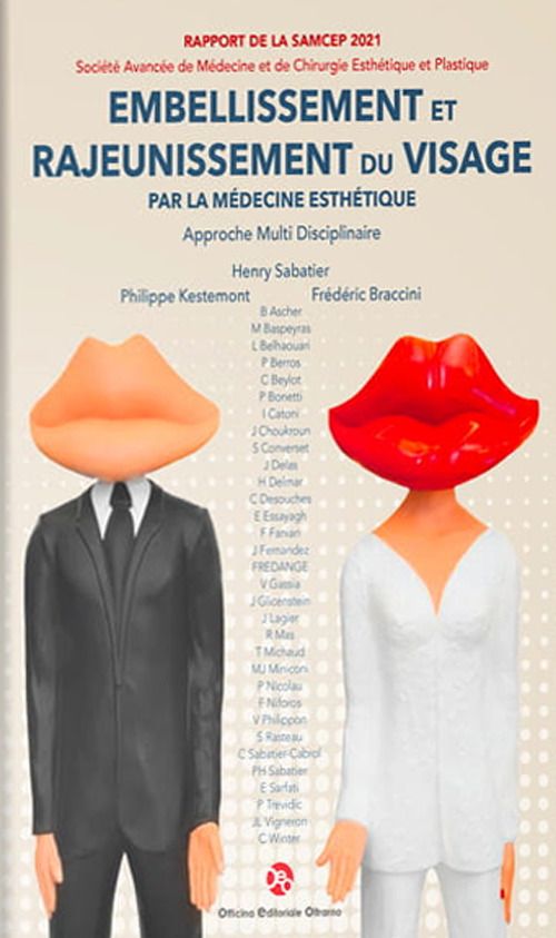 Libri Sabatier Henry Kestemont Philippe Frédéric Braccini - Embellissement Et Rajeunissement Du Visage Par La Medecine Esthetique. Approche Multi Discip NUOVO SIGILLATO SUBITO DISPONIBILE