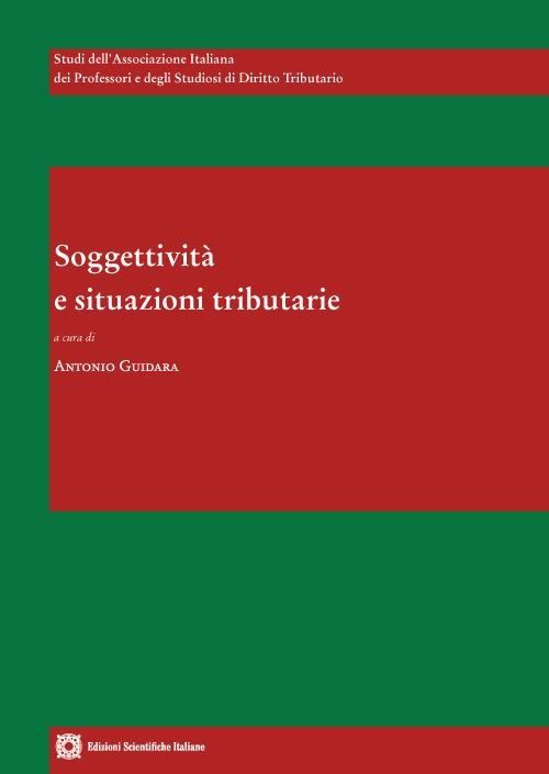 Libri Soggettivita E Situazioni Tributarie NUOVO SIGILLATO EDIZIONE DEL SUBITO DISPONIBILE