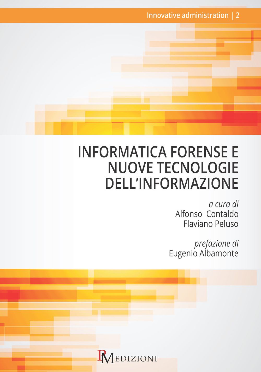 Libri Informatica Forense E Nuove Tecnologie Dellinformazione NUOVO SIGILLATO EDIZIONE DEL SUBITO DISPONIBILE