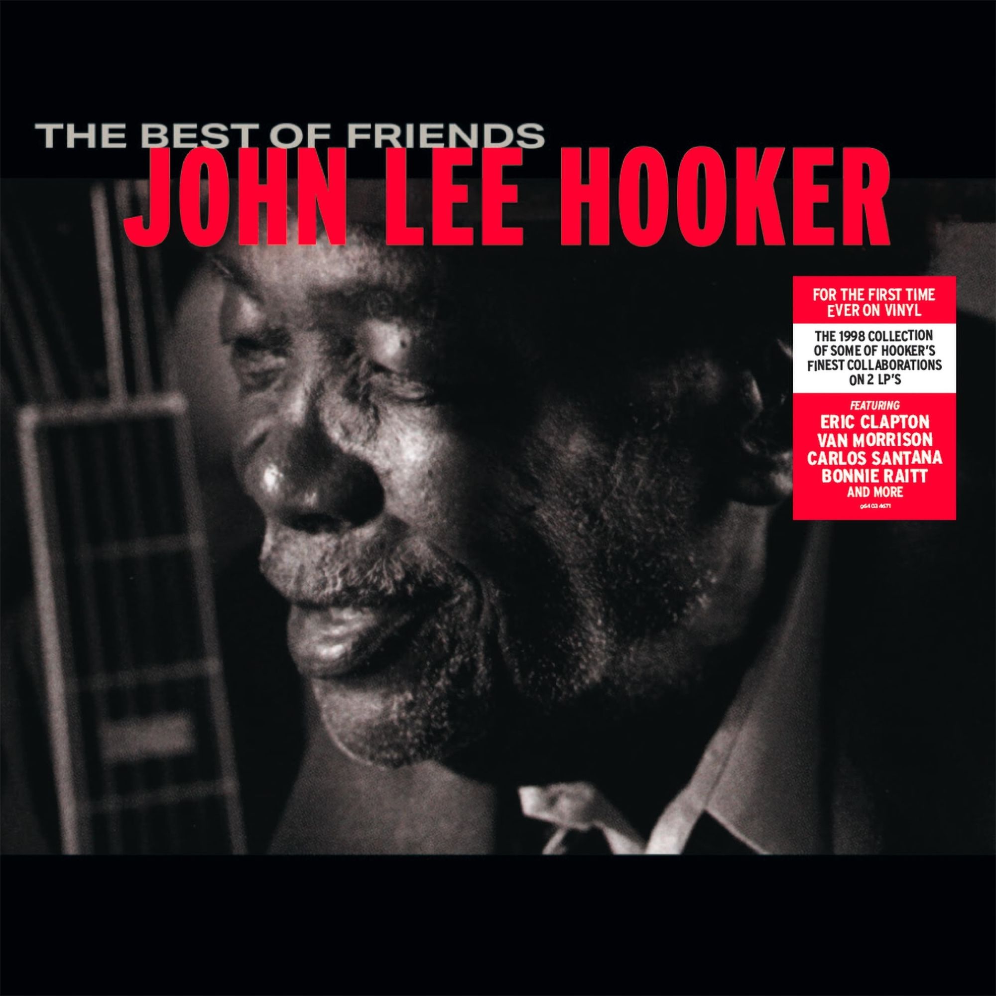 Vinile John Lee Hooker - The Best Of Friends 2 Lp NUOVO SIGILLATO EDIZIONE DEL SUBITO DISPONIBILE