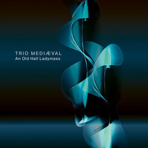 Audio Trio Mediaeval: An Old Hall Ladymass Audio+Sacd NUOVO SIGILLATO EDIZIONE DEL SUBITO DISPONIBILE blu-ray