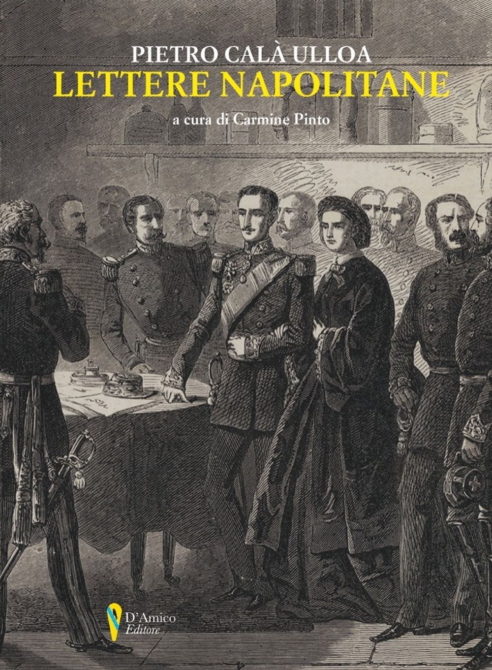 Libri Cala Ulloa Pietro Lettere Napolitane