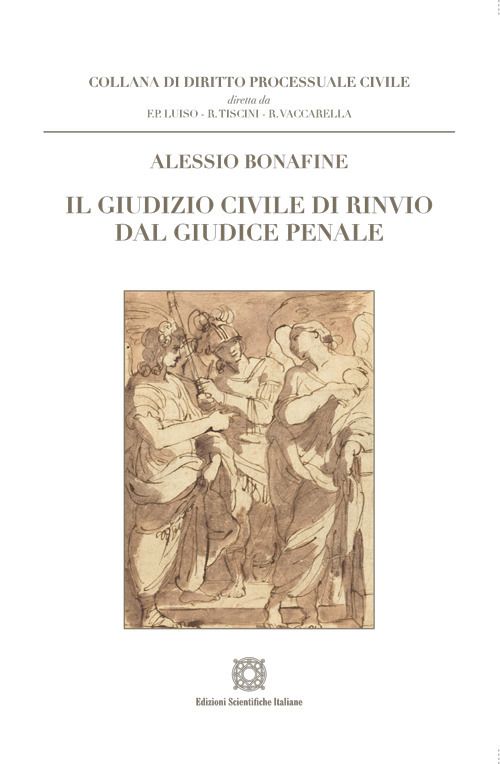 Libri Alessio Bonafine - Il Giudizio Civile Di Rinvio Dal Giudice Penale NUOVO SIGILLATO EDIZIONE DEL SUBITO DISPONIBILE