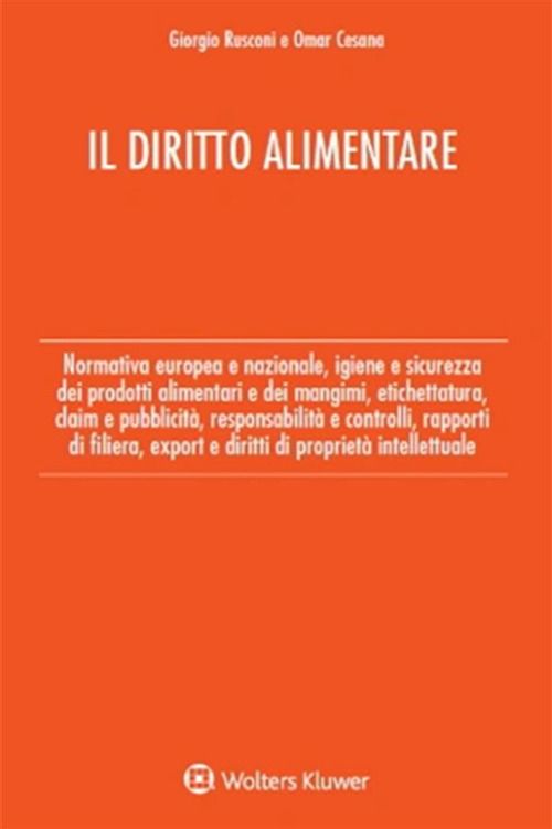 Libri Giorgio Rusconi Cesana Omar - Il Diritto Alimentare. Normativa Europea E Nazionale Igiene E Sicurezza Dei Prodotti Alimentari E Dei Mangimi Etiche NUOVO SIGILLATO EDIZIONE DEL SUBITO DISPONIBILE