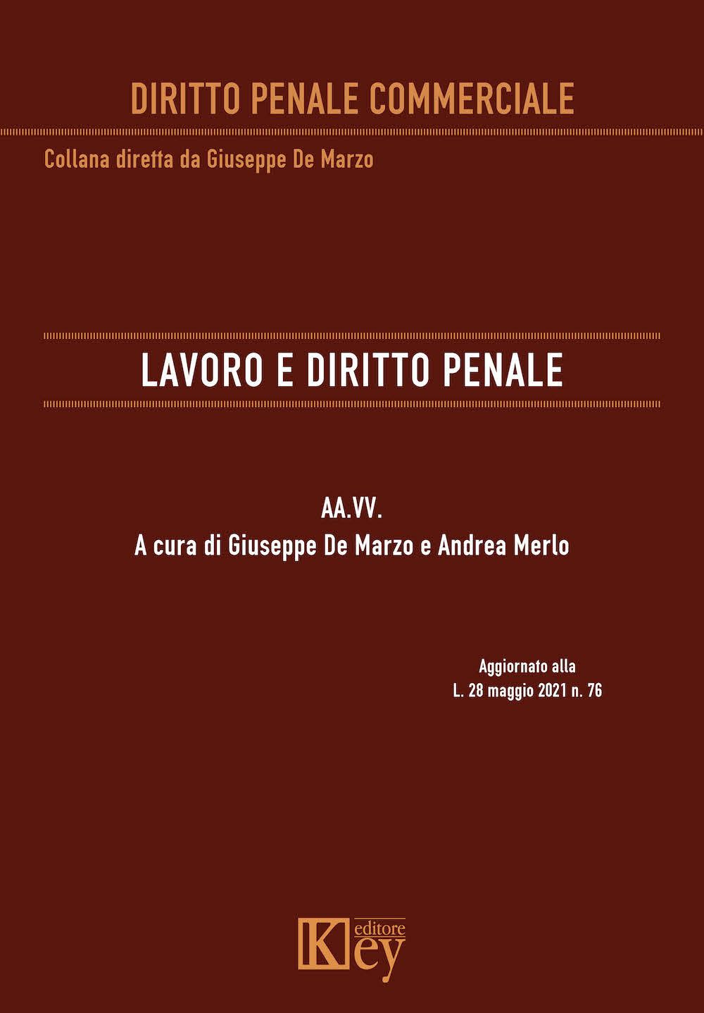 Libri Lavoro E Diritto Penale NUOVO SIGILLATO EDIZIONE DEL SUBITO DISPONIBILE