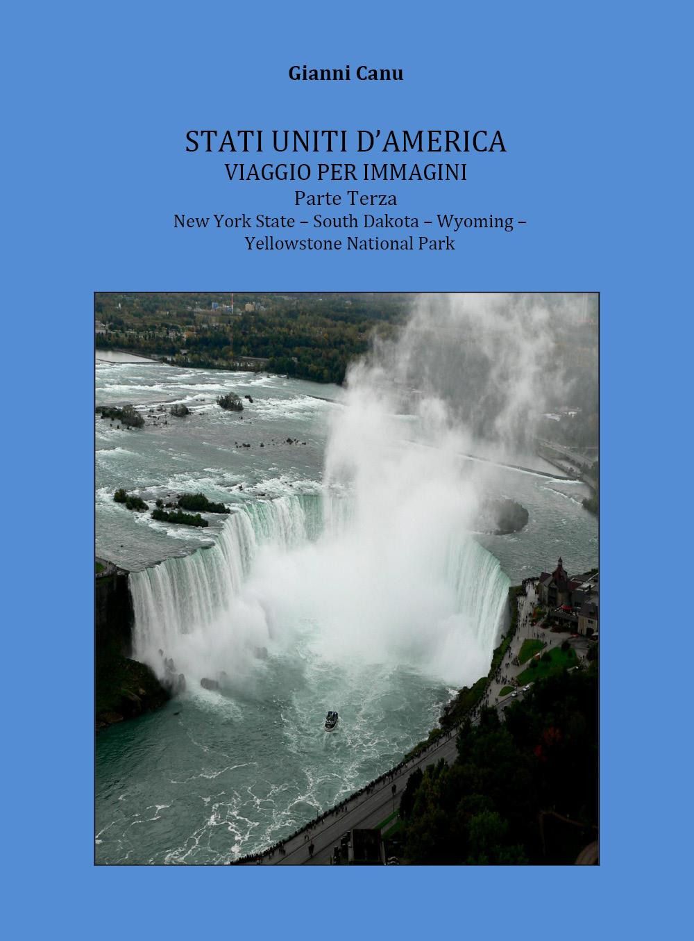 Libri Gianni Canu - Stati Uniti Damerica. Viaggio Per Immagini 03 NUOVO SIGILLATO EDIZIONE DEL SUBITO DISPONIBILE