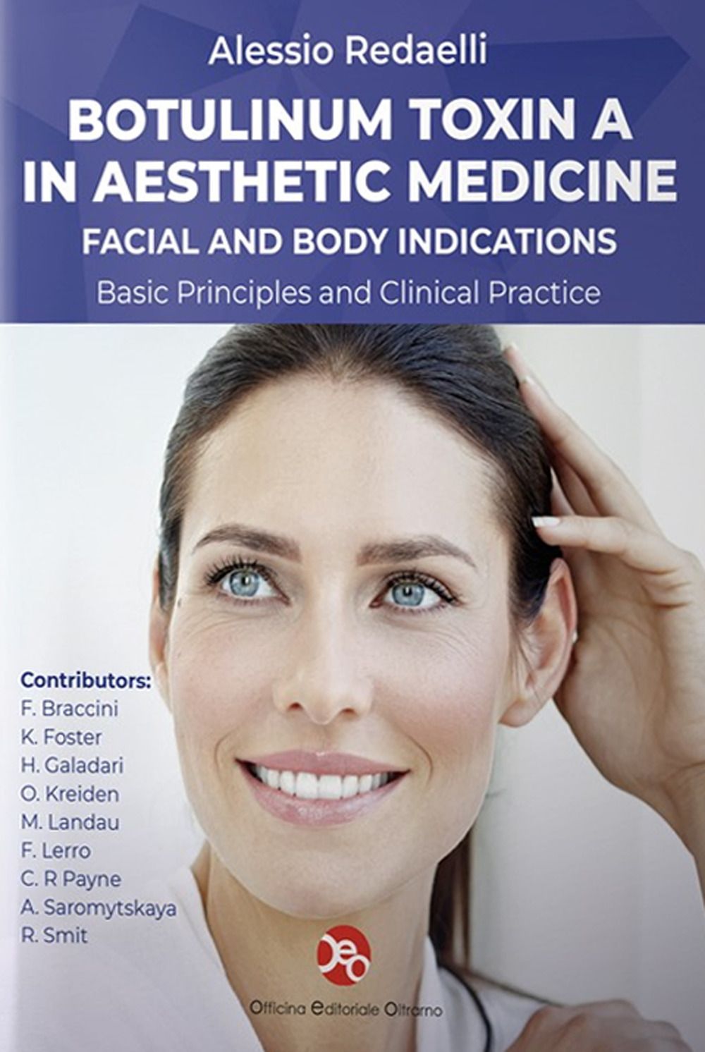 Libri Alessio Redaelli - Botulinum Toxin A In Aesthetic Medicine. Facial And Body Indications NUOVO SIGILLATO SUBITO DISPONIBILE