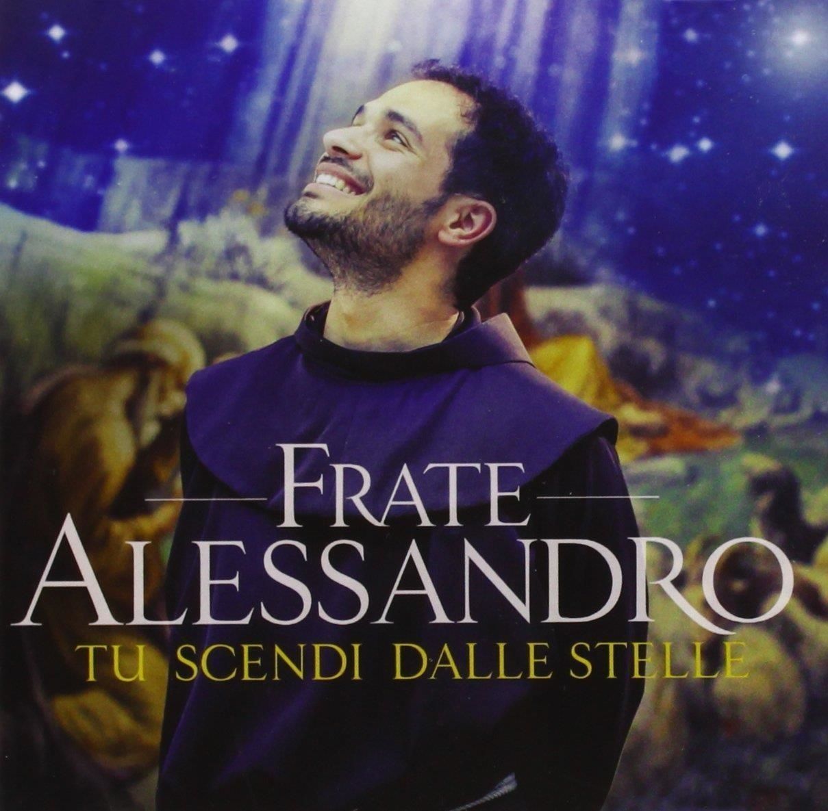 Audio Cd Frate Alessandro: Tu Scendi Dalle Stelle NUOVO SIGILLATO EDIZIONE DEL DISPO ENTRO UN MESE SU ORDINAZIONE