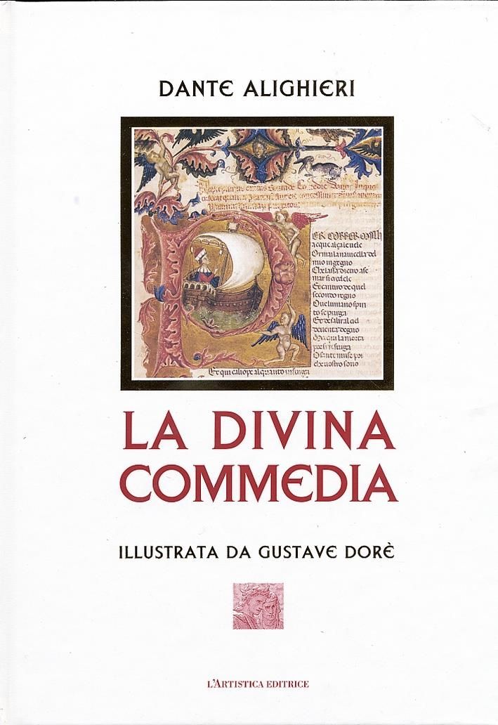 Libri Dante Alighieri - La Divina Commedia Illustrata Da Gustav Dore NUOVO SIGILLATO EDIZIONE DEL SUBITO DISPONIBILE