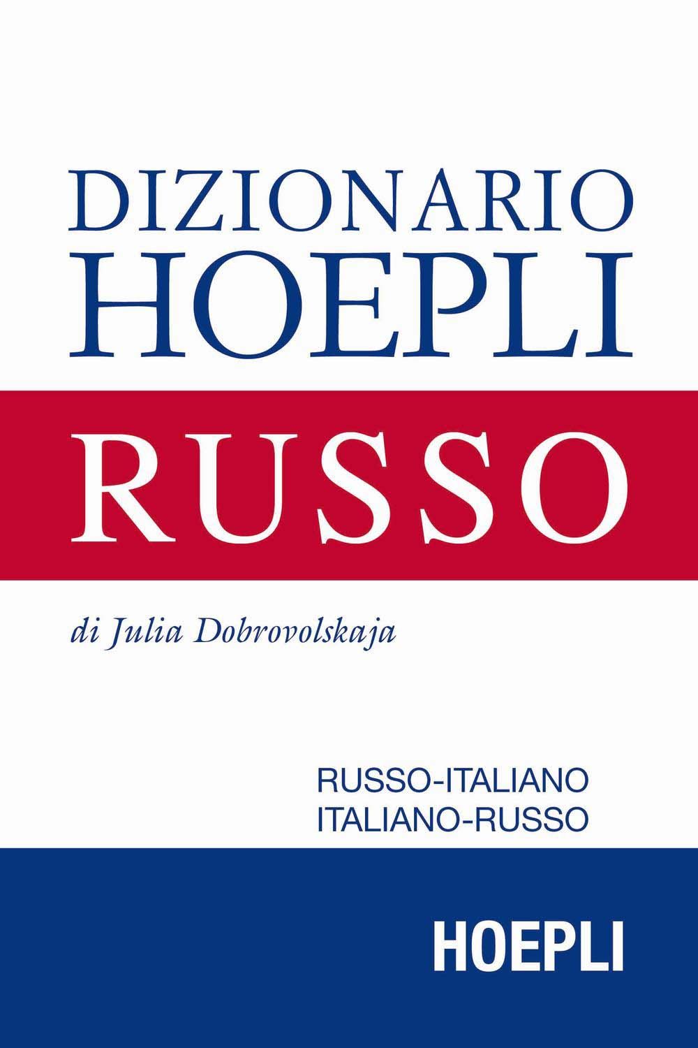 Libri Julia Dobrovolskaja - Dizionario Di Russo. Russo-Italiano Italiano-Russo. Ediz. Compatta NUOVO SIGILLATO EDIZIONE DEL SUBITO DISPONIBILE