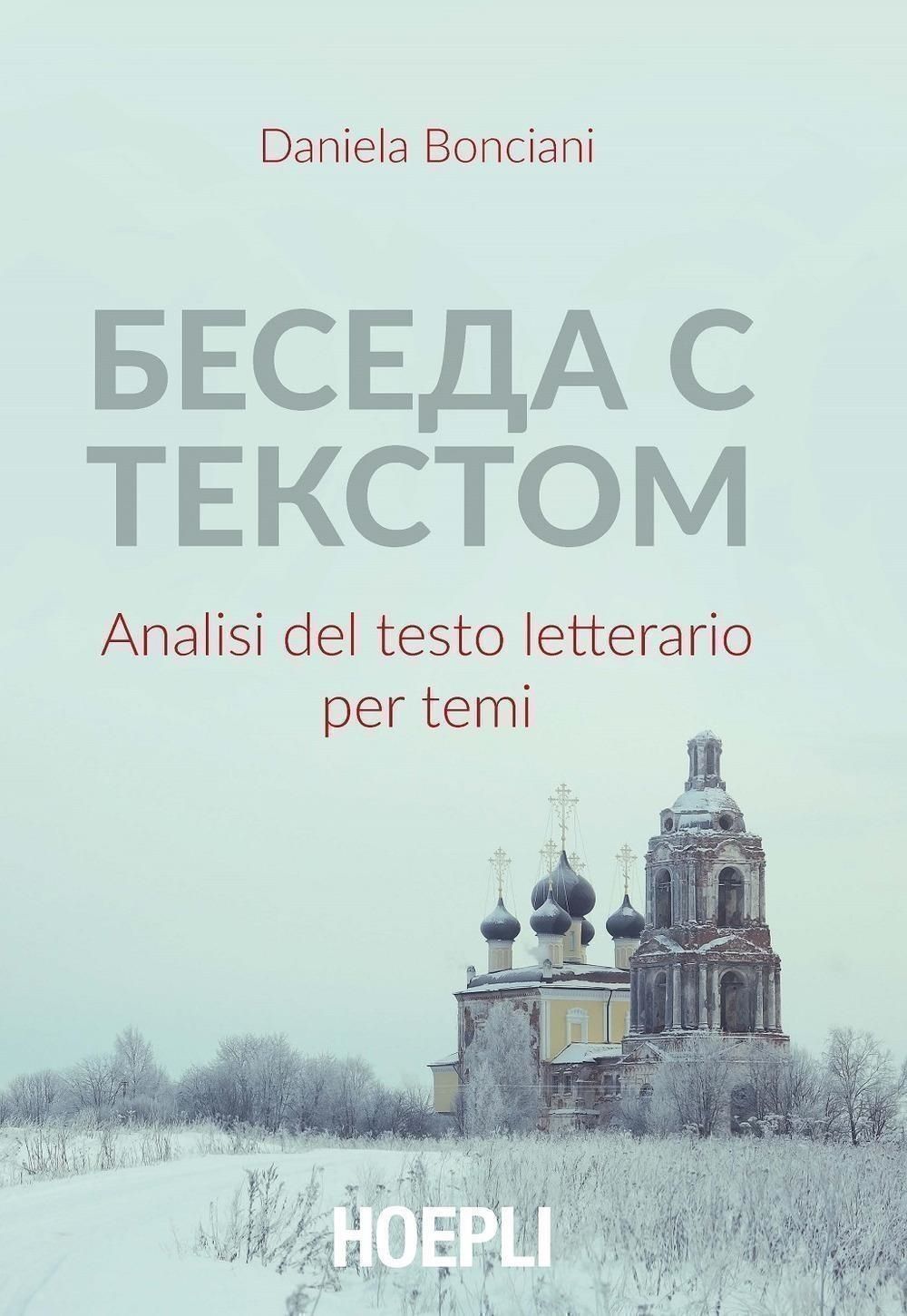 Libri Daniela Bonciani - Beseda S Tekstom. Analisi Del Testo Letterario Per Temi NUOVO SIGILLATO EDIZIONE DEL SUBITO DISPONIBILE