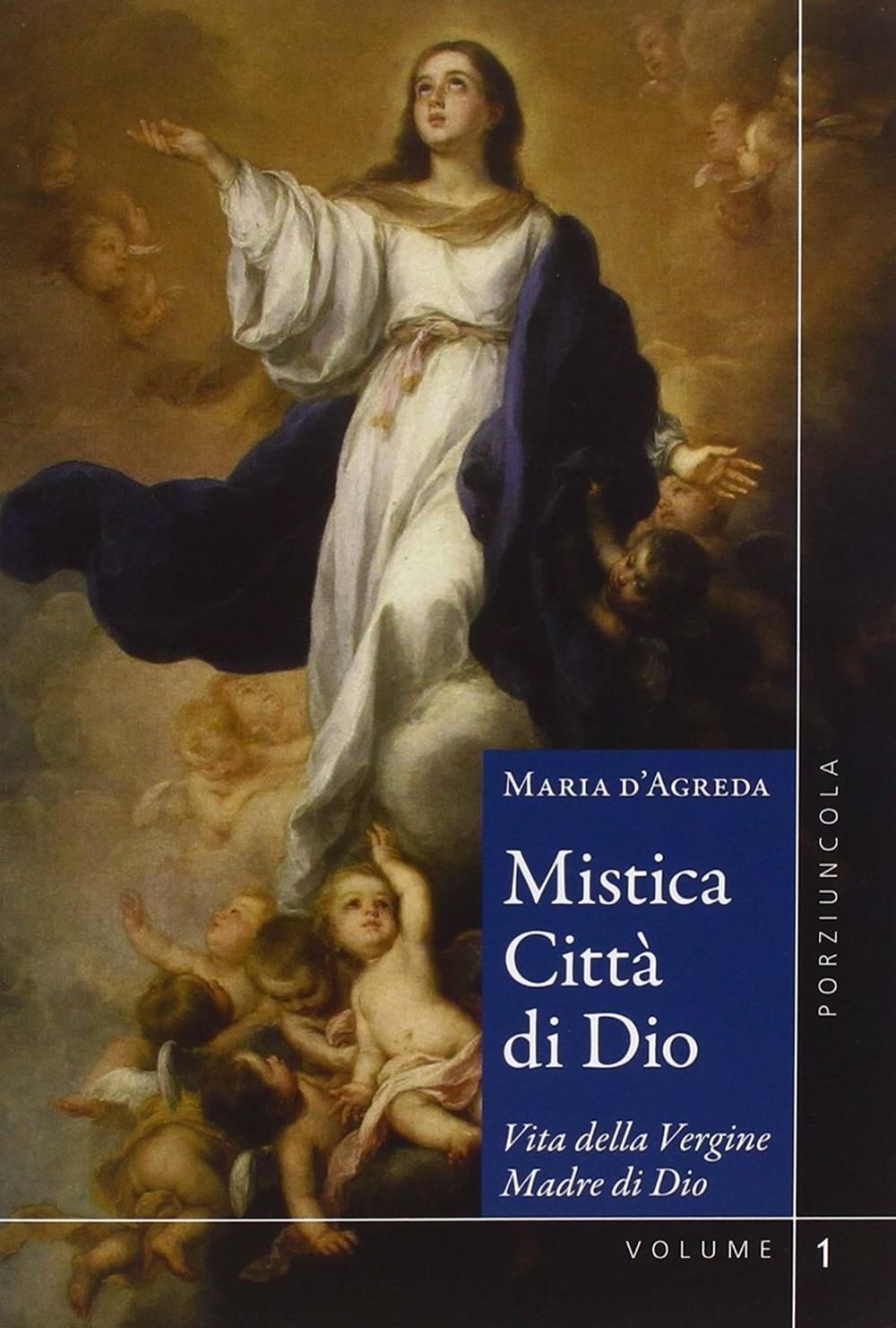 Libri Maria DAgreda - Mistica Citta Di Dio. Vita Della Vergine Madre Di Dio 1-2 NUOVO SIGILLATO EDIZIONE DEL SUBITO DISPONIBILE
