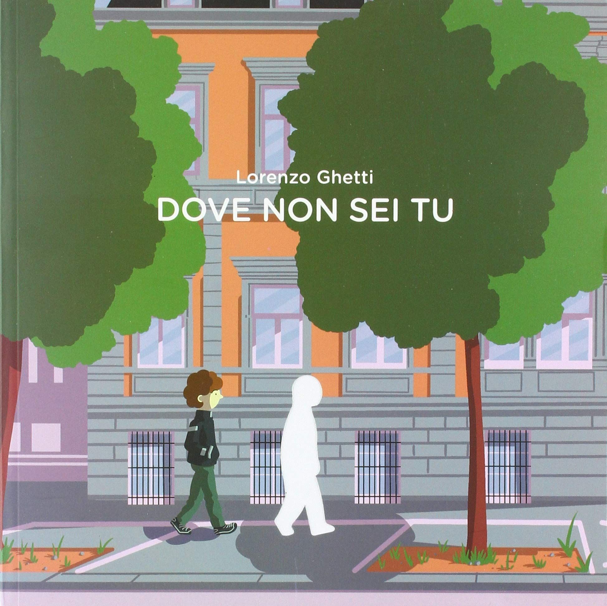 Libri Lorenzo Ghetti - Dove Non Sei Tu NUOVO SIGILLATO EDIZIONE DEL SUBITO DISPONIBILE