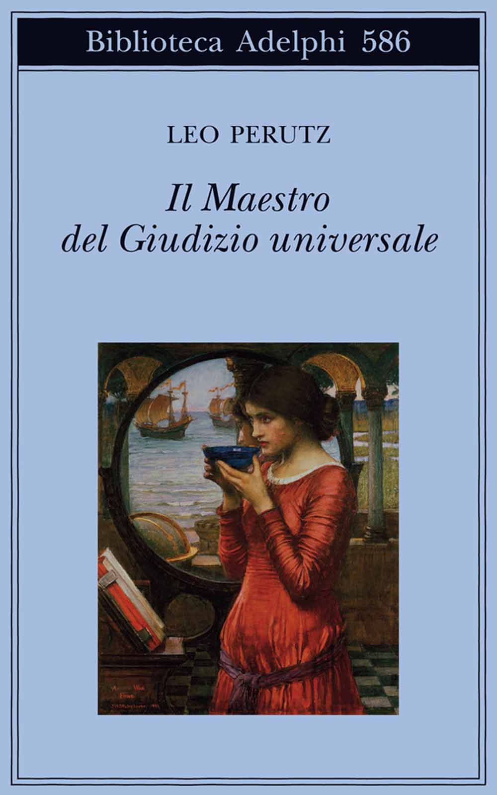 Libri Leo Perutz - Il Maestro Del Giudizio Universale NUOVO SIGILLATO, EDIZIONE DEL 21/03/2012 SUBITO DISPONIBILE