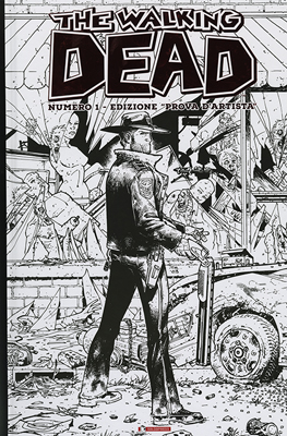 Libri Walking Dead (The) Vol 01 (Edizione Prova D'Artista) NUOVO SIGILLATO, EDIZIONE DEL 29/10/2015 SUBITO DISPONIBILE