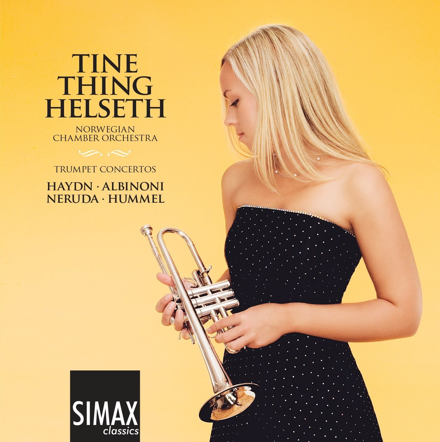 Audio Cd Tine Thing Helseth: Trumpet Concertos - Haydn, Albinoni, Hummel, Neruda NUOVO SIGILLATO, EDIZIONE DEL 03/03/2008 SUBITO DISPONIBILE