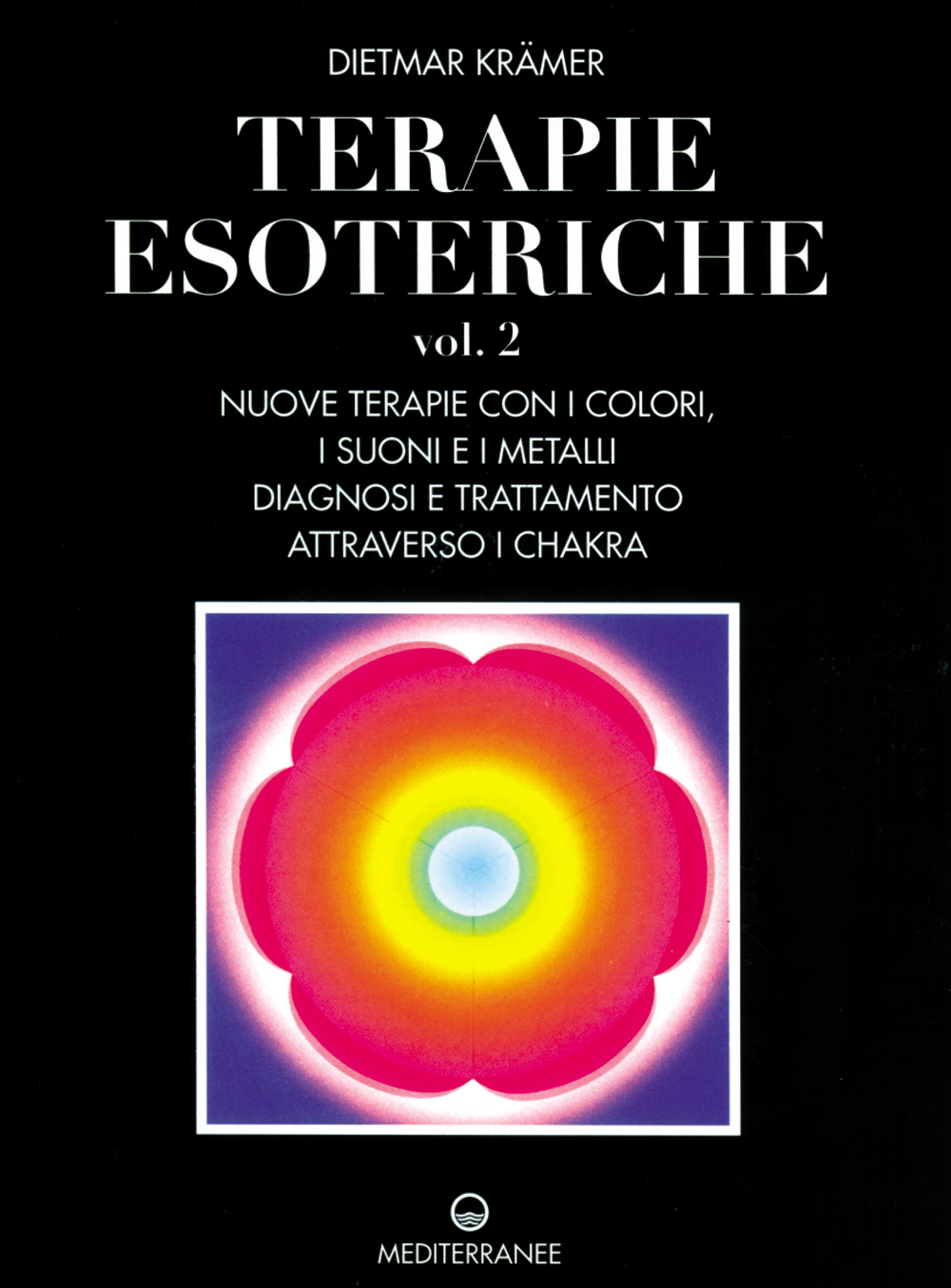 Libri Dietmar Krämer - Terapie Esoteriche NUOVO SIGILLATO EDIZIONE DEL SUBITO DISPONIBILE