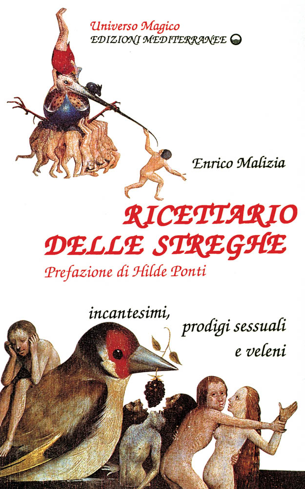 Libri Enrico Malizia / Teodora Economo - Ricettario Delle Streghe NUOVO SIGILLATO, EDIZIONE DEL 01/06/1992 SUBITO DISPONIBILE