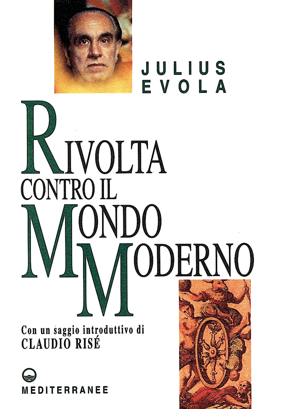 Libri Julius Evola - Rivolta Contro Il Mondo Moderno NUOVO SIGILLATO, EDIZIONE DEL 01/08/1998 SUBITO DISPONIBILE