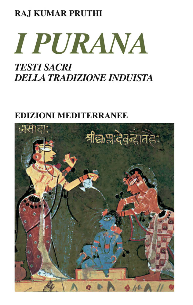 Libri Pruthi Raj K. - I Purana. Testi Sacri Della Tradizione Induista NUOVO SIGILLATO EDIZIONE DEL SUBITO DISPONIBILE