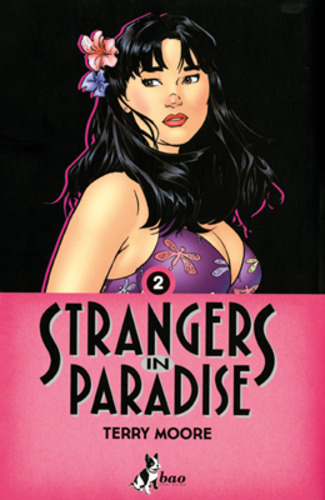 Libri Strangers In Paradise Vol 02 NUOVO SIGILLATO, EDIZIONE DEL 20/03/2014 SUBITO DISPONIBILE