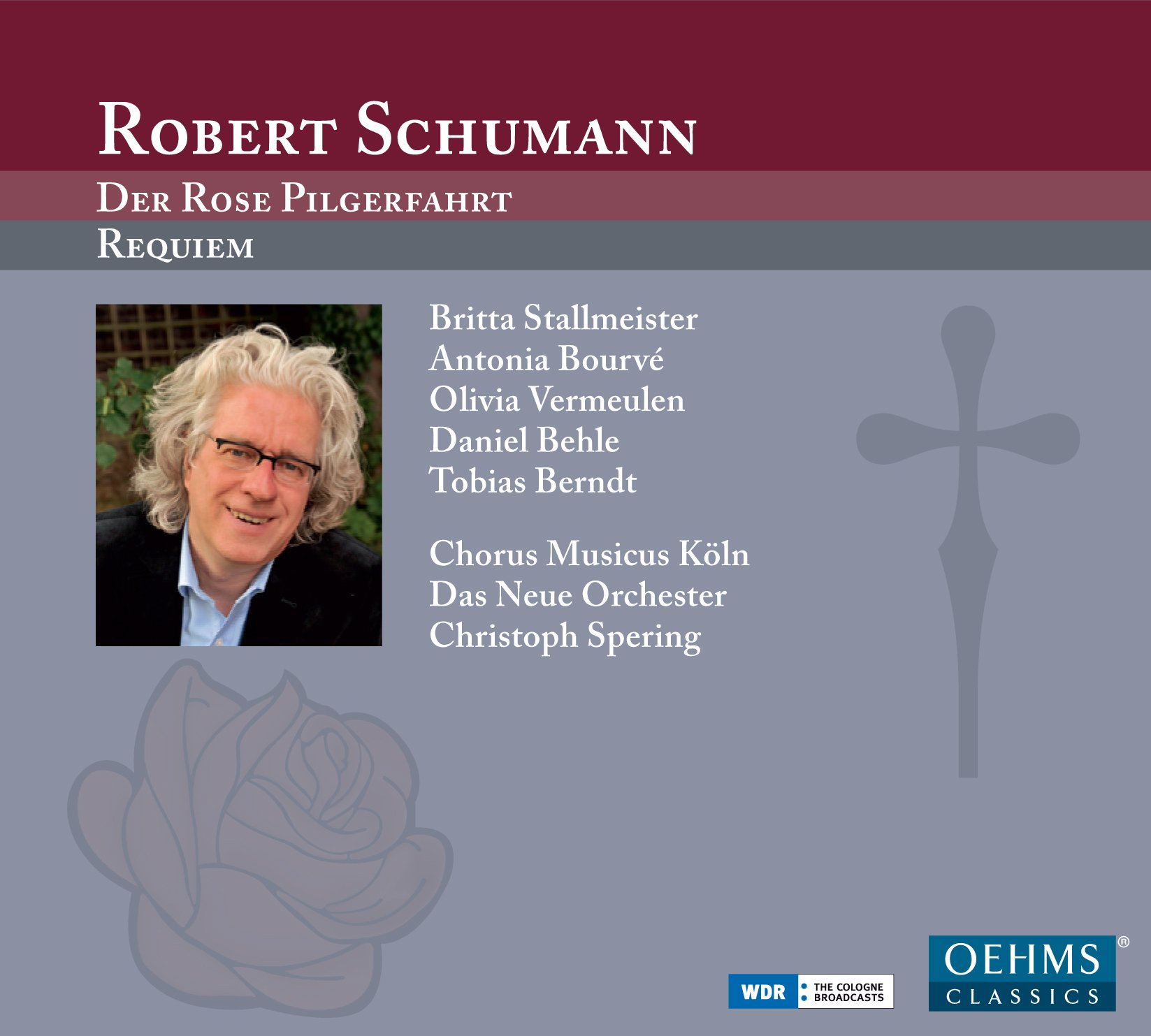 Audio Cd Robert Schumann - Der Rose Pilgerfahrt (2 Cd) NUOVO SIGILLATO, EDIZIONE DEL 02/09/2013 SUBITO DISPONIBILE